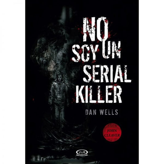 Trilogía John Cleaver 1: No soy un serial killer - Dan Wells - Sarasvati Librería