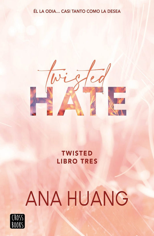 Twisted hate - Ana Huang (edición latina) - Sarasvati Librería