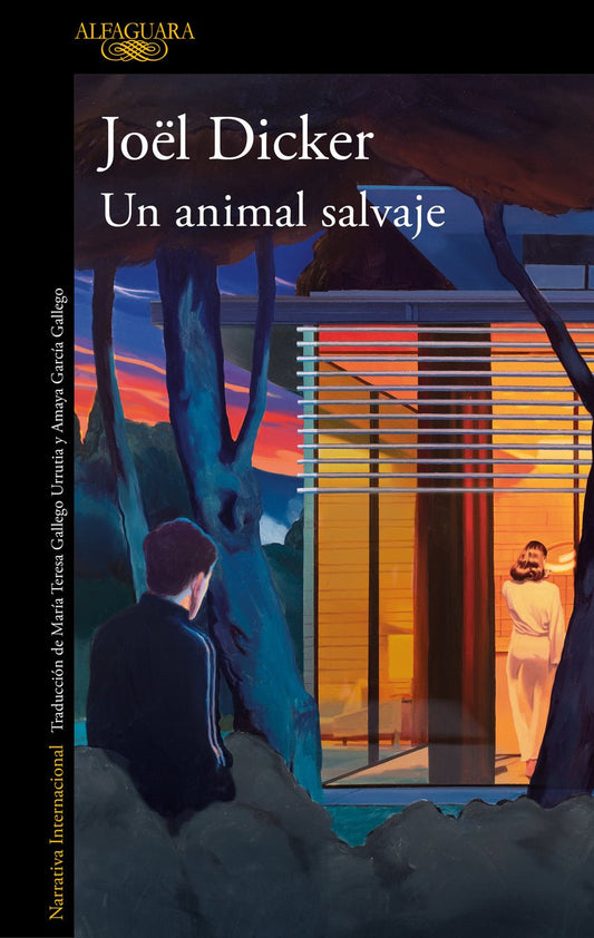 Un animal salvaje - Joël Dicker (edición española) - Sarasvati Librería