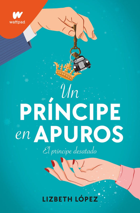 Un príncipe en apuros - Lizbeth López - Sarasvati Librería