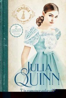 Un romance adorable (Smythe-Smith 1) - Julia Quinn - Sarasvati Librería