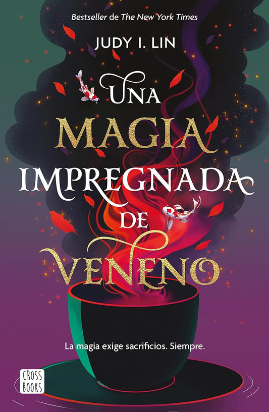 Una magia impregnada de veneno - Judy I. Lin - Sarasvati Librería