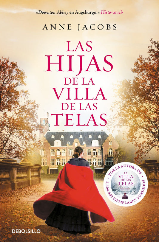 Villa de las Telas 2: La hijas de la Villa de las Telas - Anne Jacobs - Sarasvati Librería